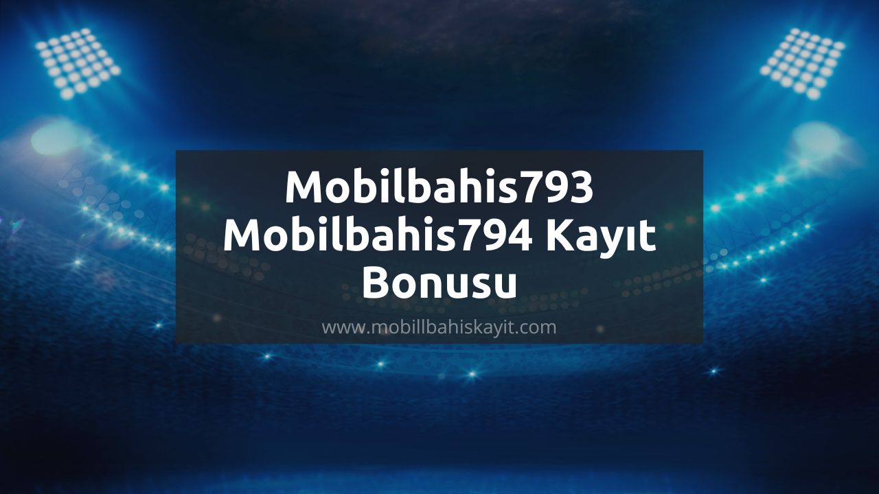 Mobilbahis793 - Mobilbahis794