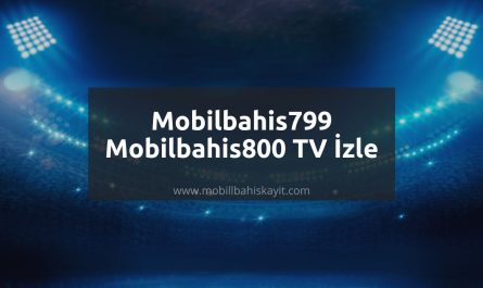 Mobilbahis799 - Mobilbahis800 TV İzle